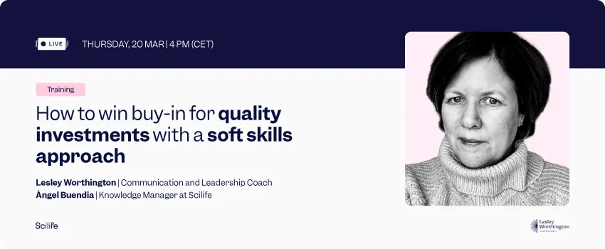 Scilife Training | How to win buy-in for quality investments with a soft skills approach